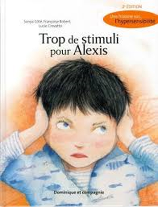 Image de Livre, trop de stimuli pour Alexis 🐶