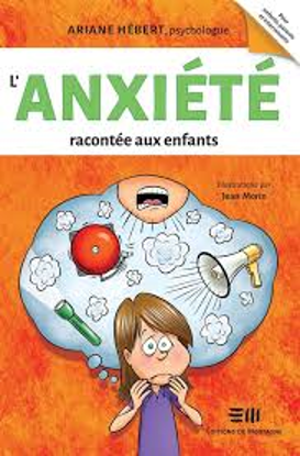 Image de Livre, l'anxiété racontée aux enfants 🐶