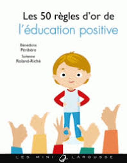 Image sur Livre, les 50 règles d'or de l'éducation positive 🐶