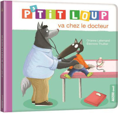 Image de Livre, p'tit loup va chez le médecin 🐶