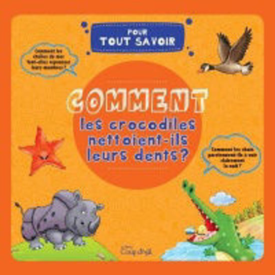 Image sur Livre, comment les crocodiles nettoient-ils leurs dents 🐶