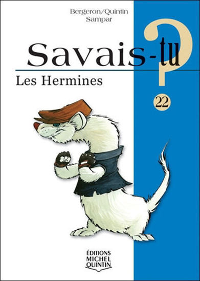 Image sur Livre, savais-tu les hermines 🐶