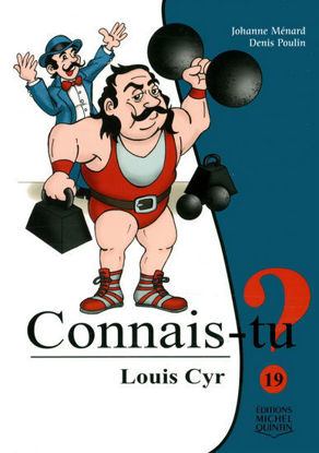 Image de Livre, connais-tu Louis Cyr 🐶