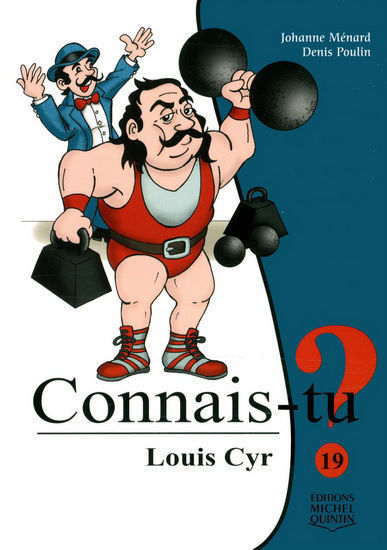 Image sur Livre, connais-tu Louis Cyr 🐶