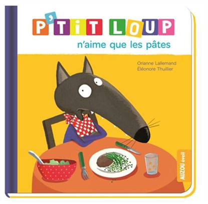 Image de Livre, p'tit loup n'aime que les pâtes 🐶