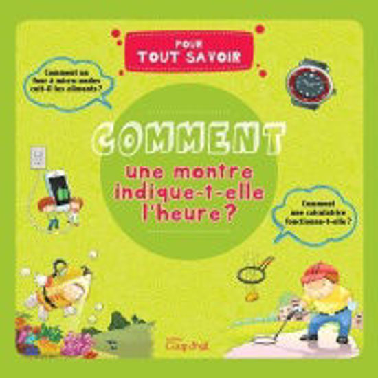 Image sur Livre, comment une montre indique-t-elle l'heure 🐶