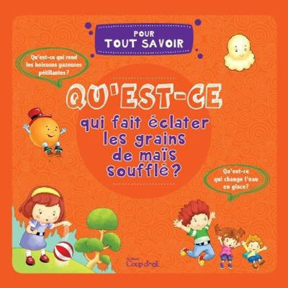 Image de Livre, qu'est ce qui fait éclater les grains de mais soufflé 🐶