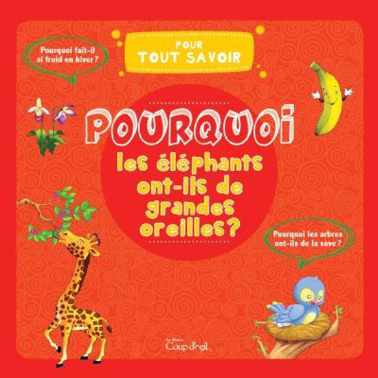 Image sur Livre, pourquoi les éléphants ont-ils de grandes oreilles 🐶