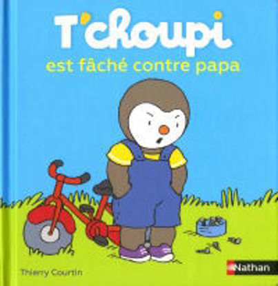 Image de Livre, T'Choupi est fâché contre papa 🐶
