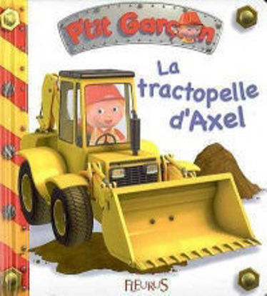 Image de Livre, la Tractopelle d'Axel 🐶