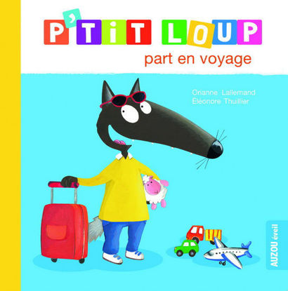 Image de Livre, p'tit loup part en voyage 🐶