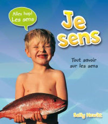 Image de Livre, je sens, tout savoir sur les sens 🐶