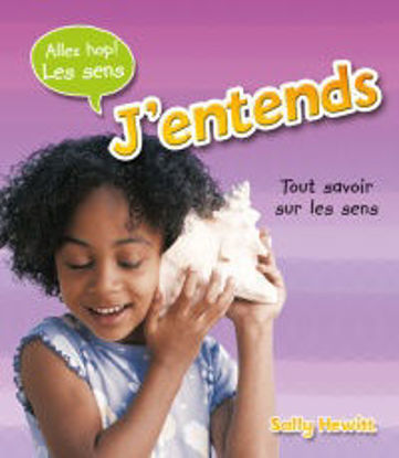 Image de Livre, j'entends, tout savoir sur les sens 🐶
