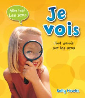 Image de Livre, je vois, tout savoir sur les sens 🐶