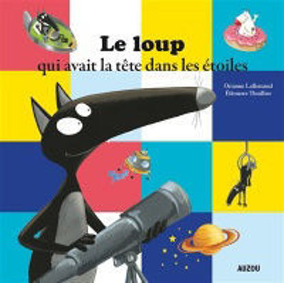 Image de Livre, le loup qui avait la tête dans les étoiles 🐶