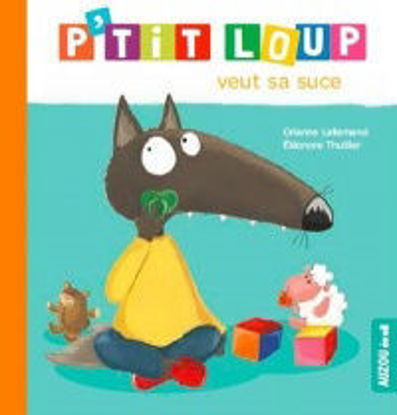 Image de Livre, p'tit Loup veut sa suce 🐶