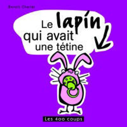 Image de Livre, lapin qui avait une tétine  🐶