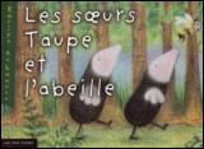 Image de Livre, les soeurs taupe et l'abeille 🐶