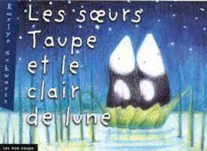 Image de Livre, les Soeurs taupe et le clair de lune 🐶
