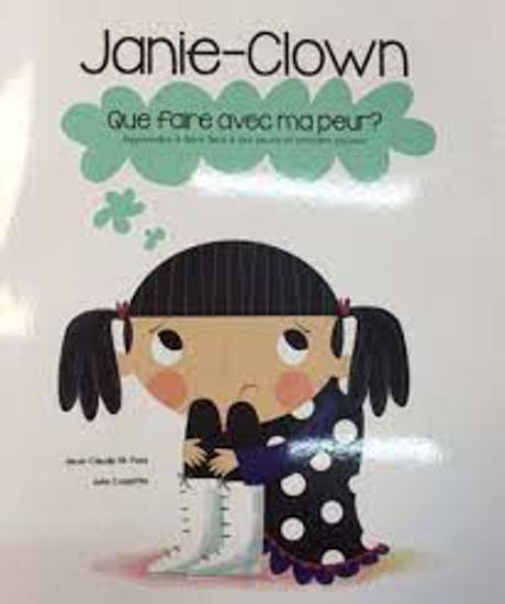 Image sur Janie-Clown, que faire avec ma peur 🐶
