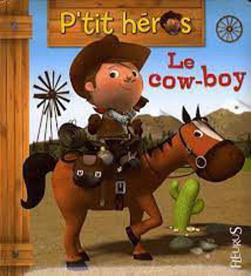 Image sur Livre, P'tit héros le cow-boy 🐶